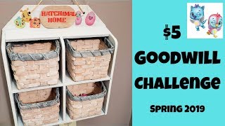 $5 Goodwill Challenge / Custom Hatchimal Storage / Spring 2019
