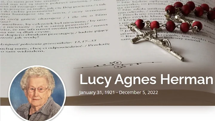 Lucy Agnes Herman  Funeral Service Resurrection of...