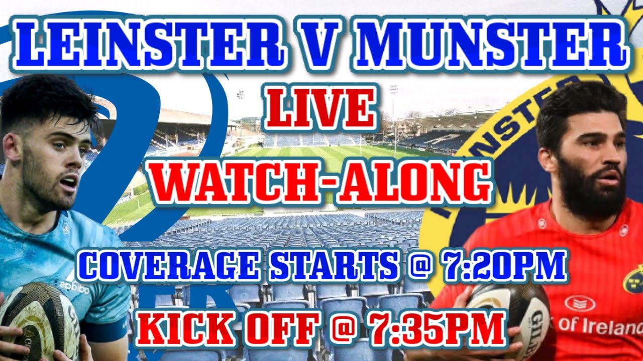 LEINSTER 3 - 27 MUNSTER LIVE WATCH-ALONG- RAINBOW CUP 2021