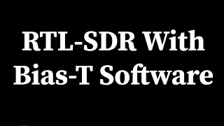 Modified RTL-SDR Blog Version Bias-Tee Software To Turn Bias-T ON And OFF