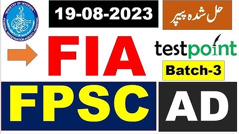 FPSC FIA Assistant Director (Batch-3) solved paper held on 19/08/2023