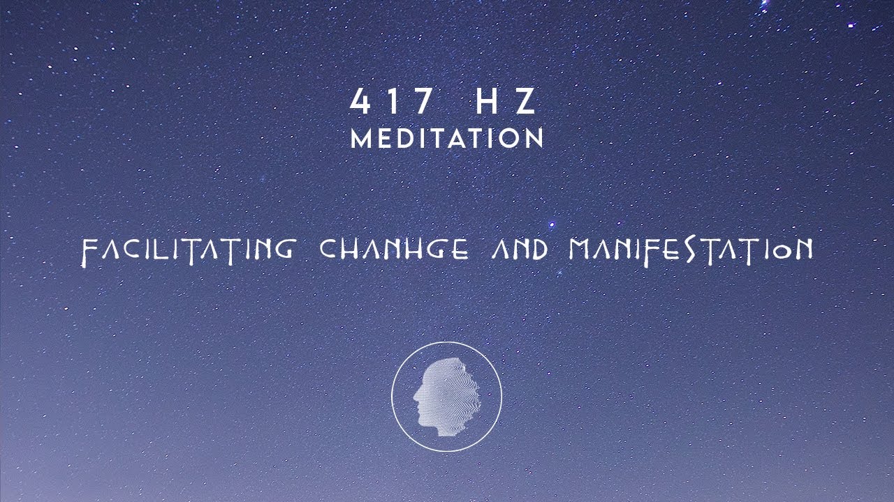 Schumann Earth Frequency Click + Solfeggio Frequency - 417HZ - Facilitating Change & Manifestation