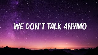 Charlie Puth - We Don't Talk Anymore (feat. Selena Gomez) [Lyrics] 🍀Lyrics Video