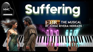 Suffering - EPIC: The Musical (The Thunder Saga) (piano sheet music) - Jorge Rivera-Herrans
