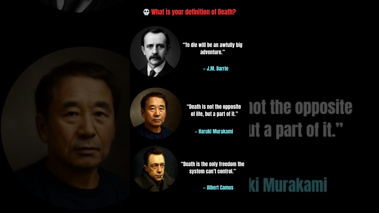 Death☠️💀  ||  What Is Death? 3 Profound Reflections by Barrie, Murakami & Camus 