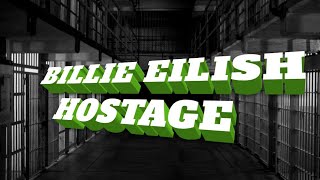 Billie Eilish - Hostage | Lyrics Video