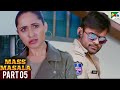 Mass Masala (Nakshatram) Hindi Dubbed Movie | Sundeep Kishan, Pragya Jaiswal, Regina | Part 05