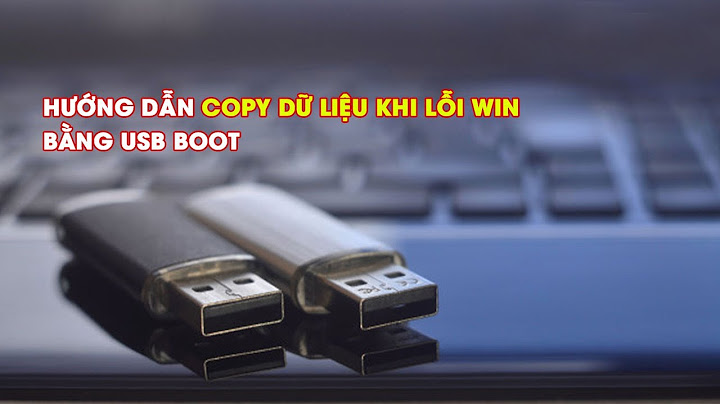 Các cách copy dữ liệu khi máy tính bị lỗi