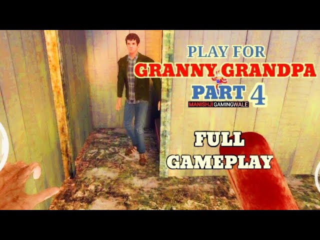 GRANNY & GRANDPA 4 ONLINE Horror Game Full Gameplay Android 