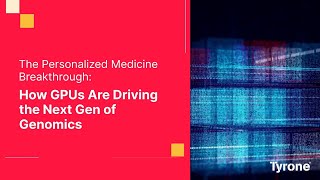 The Personalized Medicine Breakthrough: How GPUs Are Driving the Next Gen of Genomics