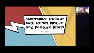 Controlled Rollout with React Native and Feature Flags by Talia Nassi