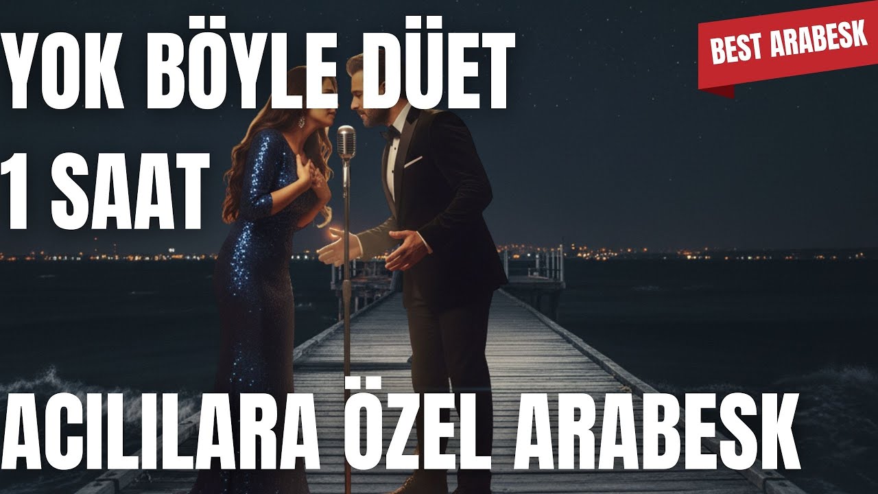 Yok Böyle Düet | Yeni Arabesk – Slow Karışık Damar Şarkılar Albüm – Turkish Emotional Sad Music