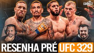 UFC 329 l O RETORNO DE CONOR l FUTURO DO MEIO-MÉDIO DO UFC l CONNECT CAST