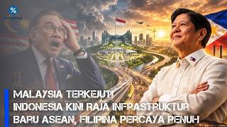Shocking! Indonesia Soars to Become ASEAN's Infrastructure Powerhouse, and the Philippines Is Fol...