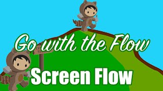 Flow Use Cases Series: Episode #4 Screen Flow