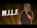 M.I.L.F. By Cheryl Soccermom Anderson | Stand Up Comedy | Comedy Time