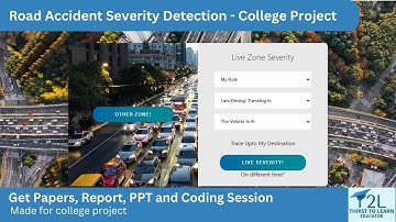 Road Accident severity prediction | Machine Learning Projects | Final year projects | Mini projects