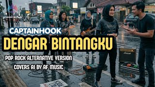 Captainhook - dengar bintangku | pop rock alternative version | cover by AF music 