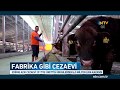 Fabrika gibi cezaevi (2017'de 6.5 milyon lira gelir elde ettiler)