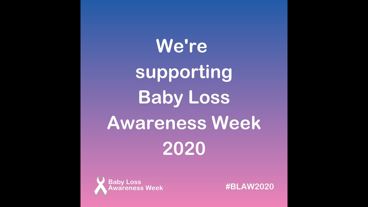 Baby Loss Awareness Week 2020
