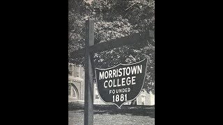 #History of Morristown College, Morristown Tennessee.---Narrated.