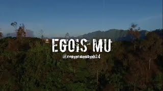 Status Wa Terbaru - Story Wa KEREN !! EGOIS MU || Status Wa 30 Detik