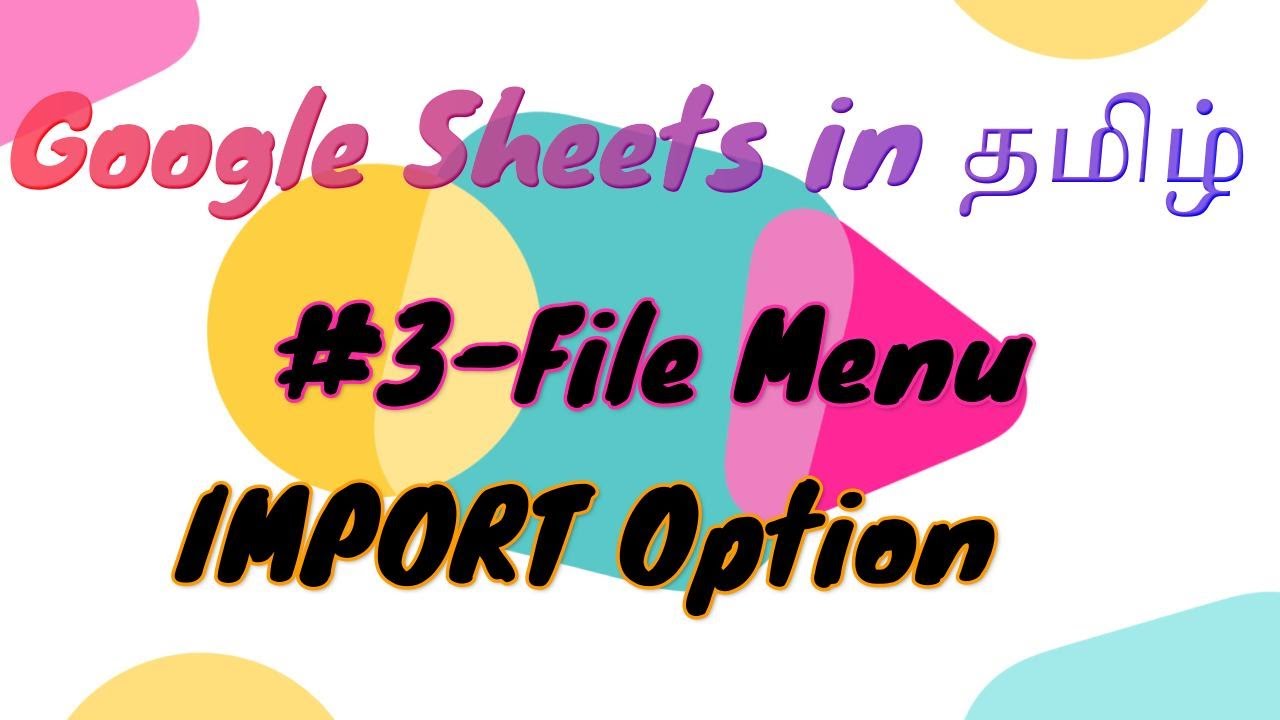 Google Sheets Tutorial in Tamil | # 3. How to import Data | Blessy's ...