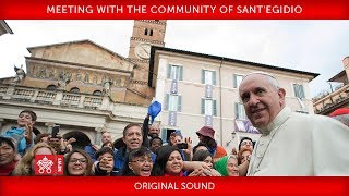 Pope Francis - Meeting with the Community of Sant'Egidio 2018-03-11
