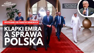Czy warto obrażać Emira Kataru, który zapewnia Polsce bezpieczeństwo energetyczne? | amb. Płomiński