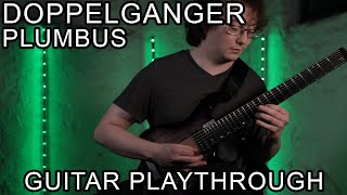 Doppelganger - Plumbus (Guitar Playthrough)