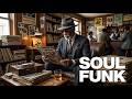 🍸 Soul Funk Chill Urban Lounge Mix for Relaxation and Good Mood