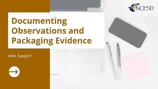 Documenting Observations and Packaging Evidence