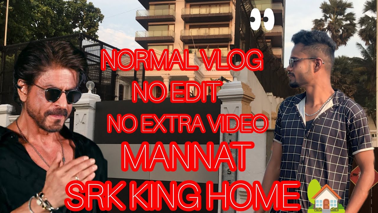 SRK KING 👑 HOME ✅ MANNAT 🏡🏡 MUMBAI 😘😘💕