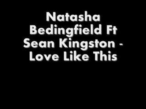 Natasha Bedingfield Ft Sean Kingston - Love Like This