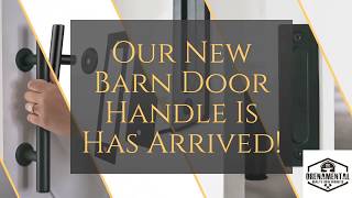 The NEW Sliding Barn Door Handle Set from Orenamental