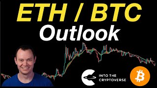 ETH \/ BTC Outlook