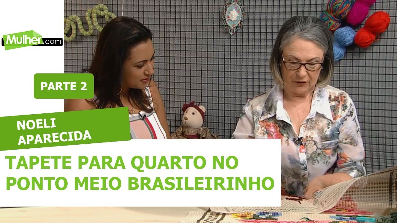 Tapete para quarto no ponto meio brasileirinho - Noeli Aparecida - 03/07/2019 P2