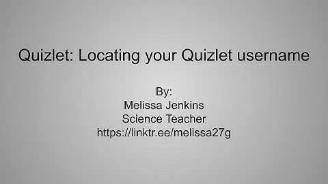 Quizlet: Locating your Quizlet username