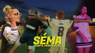 Leonita - Séma feat Merci B. és Burai