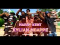 Harry kent  afro trap ivoire part1 kylian mbappe clip officiel