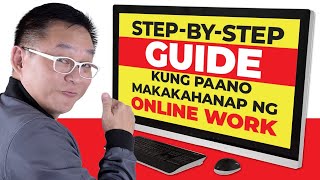 Step by Step Guide Kung Paano Makakahanap ng Online Work! | Chinkee Tan