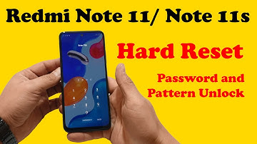 Redmi Note 11/ Note 11s Hard Reset Password and Pattern Unlock