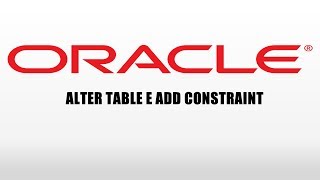 Oracle Database #03 -  ALTER TABLE E ADD CONSTRAINT