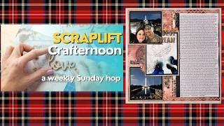 Scrapbook Process Video #260: Scraplift Crafternoon 