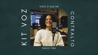 Novo Tom | Tudo O Que Há (Contralto)