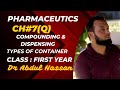 Types of Containers in Pharmaceutics: Classifications, Materials, and Applications in Drug Packaging