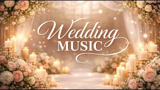 Wedding Music • Emotional Bride Entrance Romantic Sound