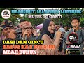 DASI DAN GINCU HARUS KAH BER AHIR MBAH DUKUN, LINDA DUWET MANIS RIAN NASRUL PENYUMBANG