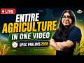 Entire Agriculture Revision in One Video for UPSC Prelims 2026 | Complete Agriculture Marathon Live