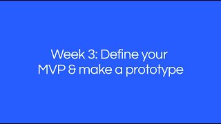 Define your MVP & make a prototype | Civics Guild, Week 3